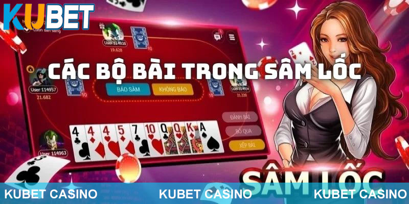 Các bộ bài trong game Sâm Lốc