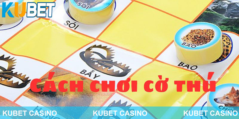 Cách chơi cờ thú chuẩn nhất tại nhà cái Kubet